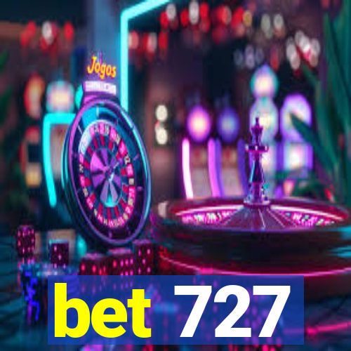 bet 727